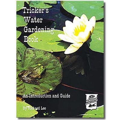 Tricker's Water Gardening Book - An Introduction and Guide